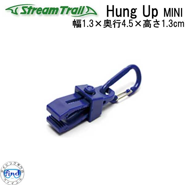 STREAM TRAIL ストリームトレイル HUNG UP Mini ハングアップ