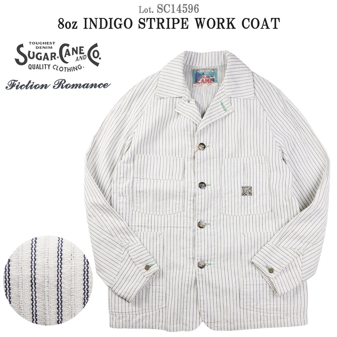 シュガーケーン SC14596 フィクションロマンス “8oz インディゴストライプ ワークコート” (SUGAR CANE) SC14596  :sc14596:FLAMINGO Sapporo 通販 