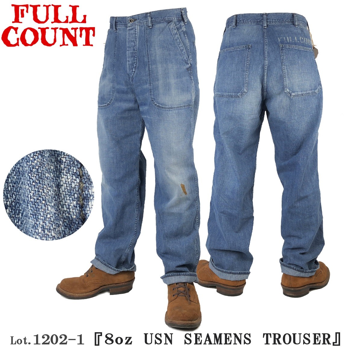 フルカウント FULLCOUNT 1202-1 8oz USN デッキパンツ USN SEAMENS