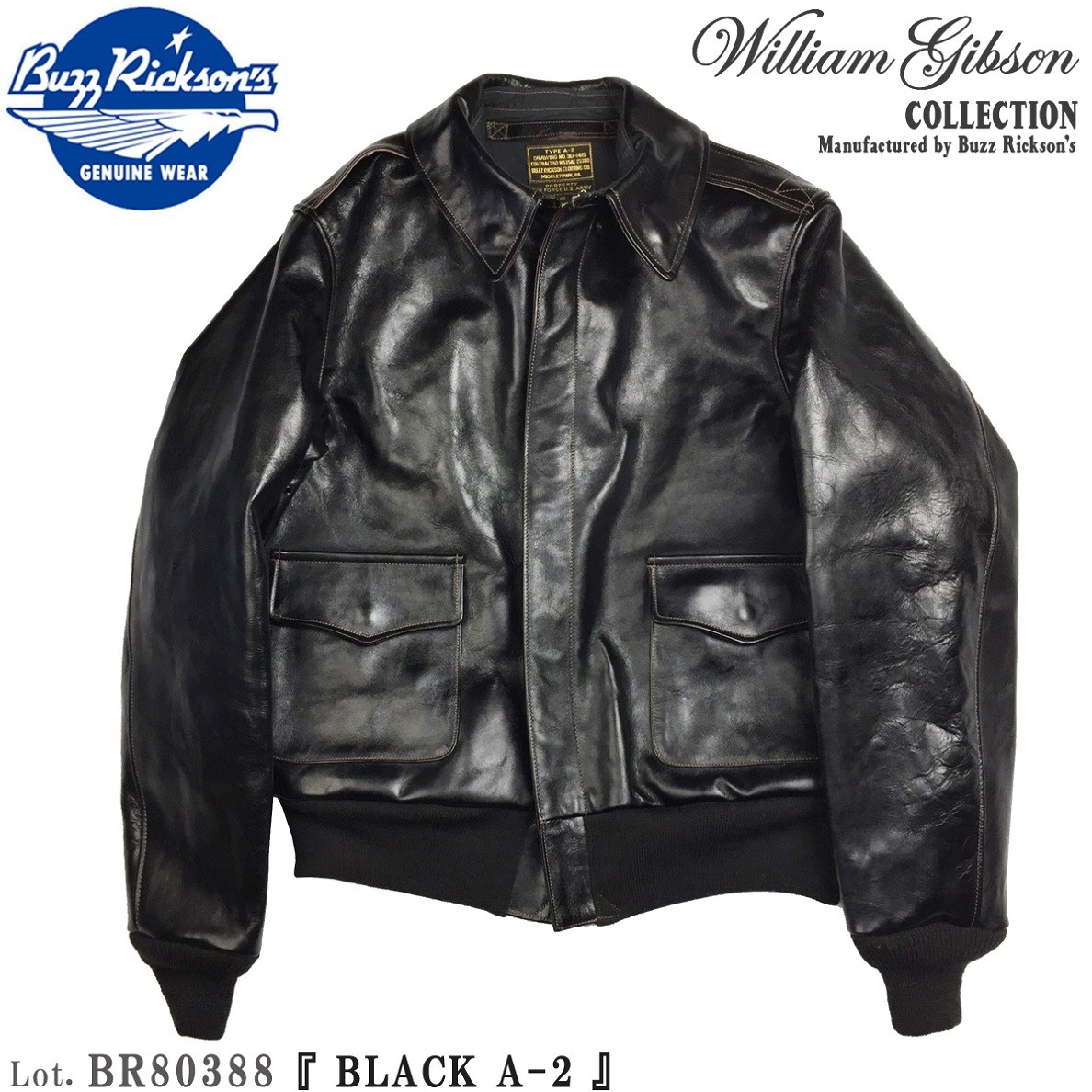 バズリクソンズ BLACK A-2 WILLIAM GIBSON COLLECTION レザー フライト ジャケット BUZZ RICKSON'S  Lot. BR80388