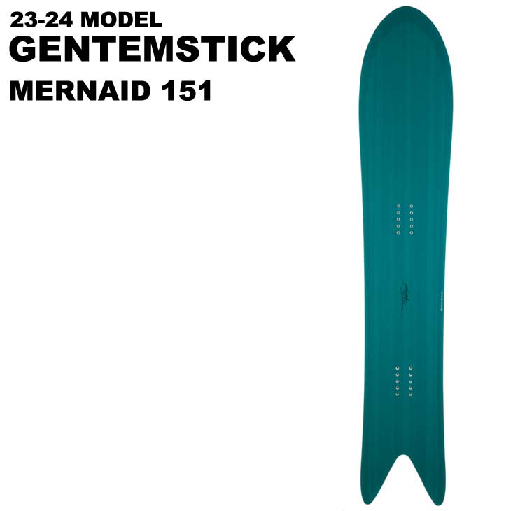 23-24 GENTEMSTICK ゲンテンスティック スノーボード MERMAID 151 THE SNOWSURF 予約販売品 11月入荷予定  ship1