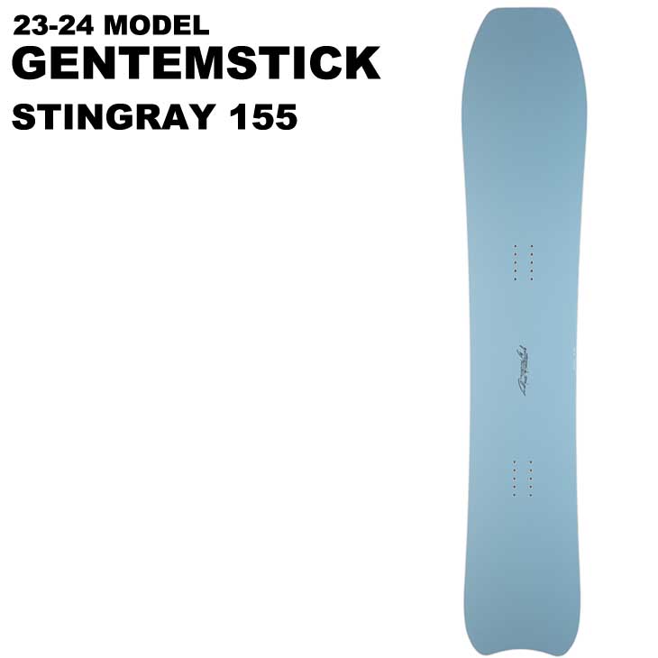 23-24 GENTEMSTICK ゲンテンスティック スノーボード STINGRAY 155