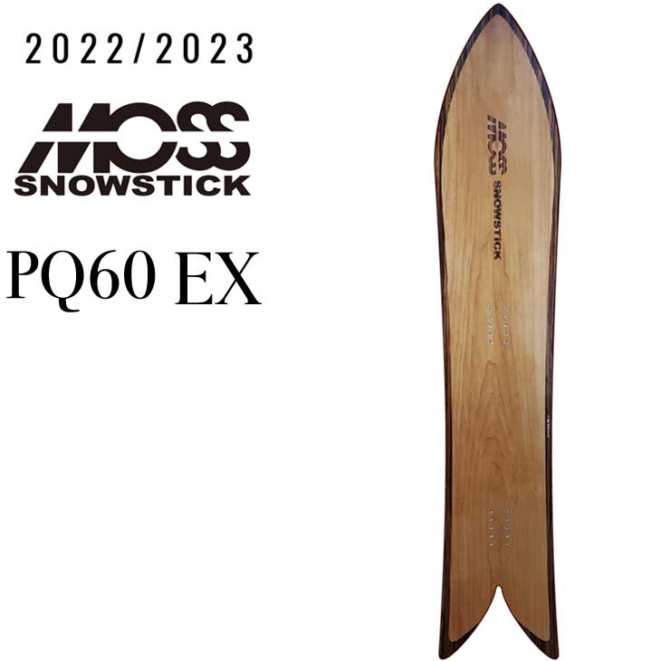 22-23 MOSS SNOWSTICK モス スノースティック パウダーボード PQ60 EX 予約販売品 12〜1月入荷予定 ship1