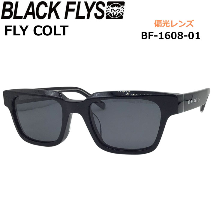 BLACK FLYS サングラス [BF-1608-01] ブラックフライ FLY COLT フライ コルト POLARIZED LENS 偏光レンズ 偏光 ジャパンフィット BLACK FLYS（ブラックフライ） サングラス BF-1608-01 FLY COLT フライ