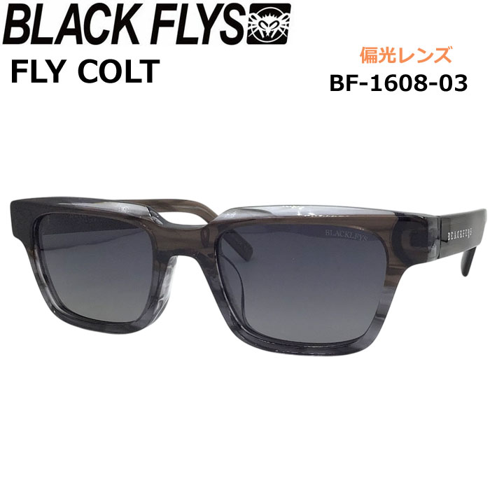 BLACK FLYS サングラス [BF-1608-03] ブラックフライ FLY COLT フライ コルト POLARIZED LENS 偏光レンズ 偏光 ジャパンフィット BLACK FLYS（ブラックフライ） サングラス BF-1608-03 FLY COLT フライ