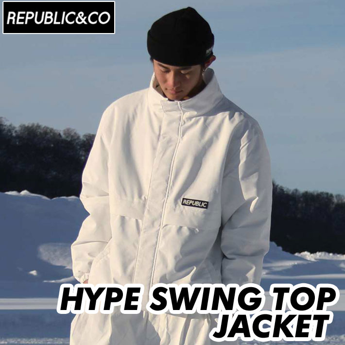 予約受付中】22-23 REPUBLICCO HYPE SWING TOP JACKET リパブリック ハイプスイングトップジャケット JACKET  アウトドア キャンプ 釣り スケートボード follows - 通販 - PayPayモール