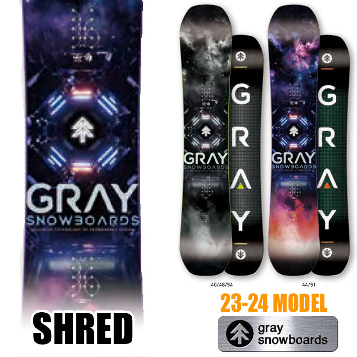 早期予約受付中！] 23-24 GRAY SNOWBOARDS グレイ SHRED シュレッド