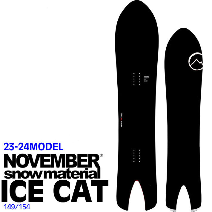 23-24 NOVEMBER ノベンバー ICECAT アイスキャット 149cm 154cm
