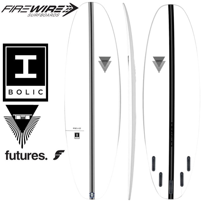 [メーカー注文] FIREWIRE SURFBOARDS ファイヤーワイヤー サーフボード REVO I BOLIC アイボリック TOMO  ダニエル・トムソン 正規販売店 [営業所止め送料無料]