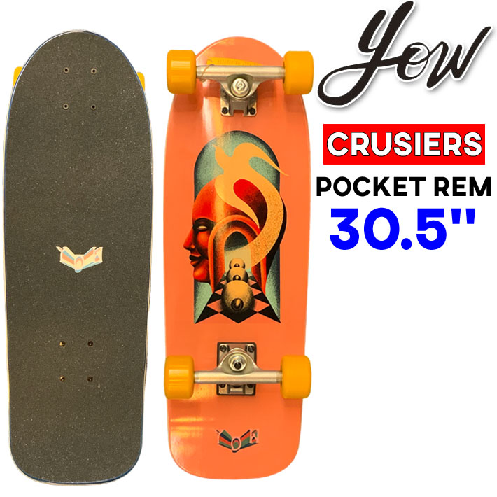 YOW SURFSKATE ヤウ POCKET REM 30.5インチ [5] サーフスケート