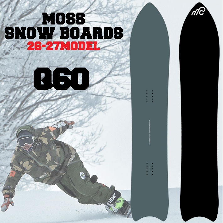 モス（MOSS） 予約商品 26-27 MOSS スノーボード Q60 キュウロクマル