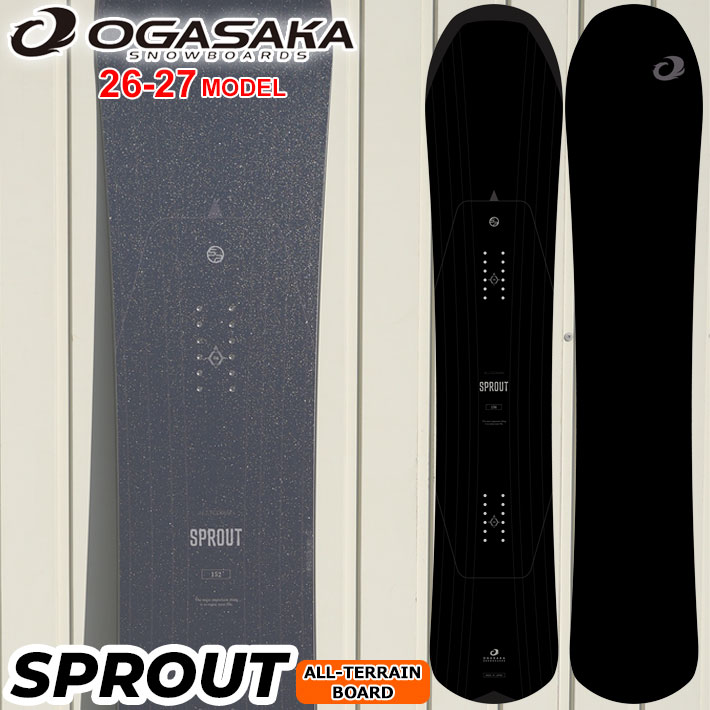 OGASAKA（オガサカ） 予約 26-27 OGASAKA スノーボード SPROUT