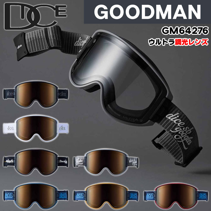 DICE（ダイス） 予約商品 26-27 DICE GOGGLES ゴーグル GOODMAN