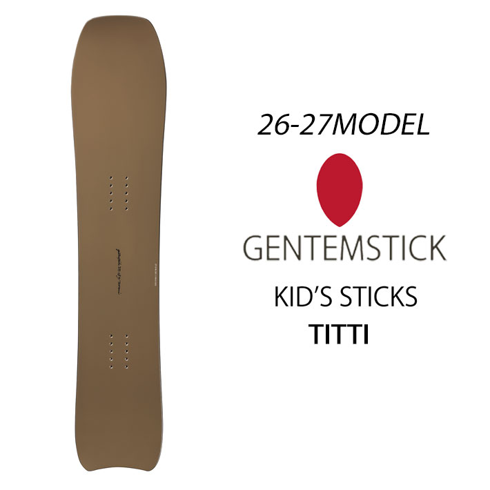 gentemstick ゲンテン　パウダーボード　titti 118cm genten（ゲンテン） 予約 26-27 GENTEMSTICK ゲンテンスティック TITTI