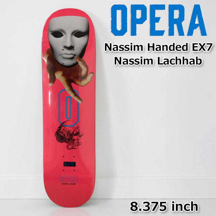 スケートボード OPERA 8インチ スケート デッキ OPERA オペラ スケートボード OP-1 8.375inch Nassim