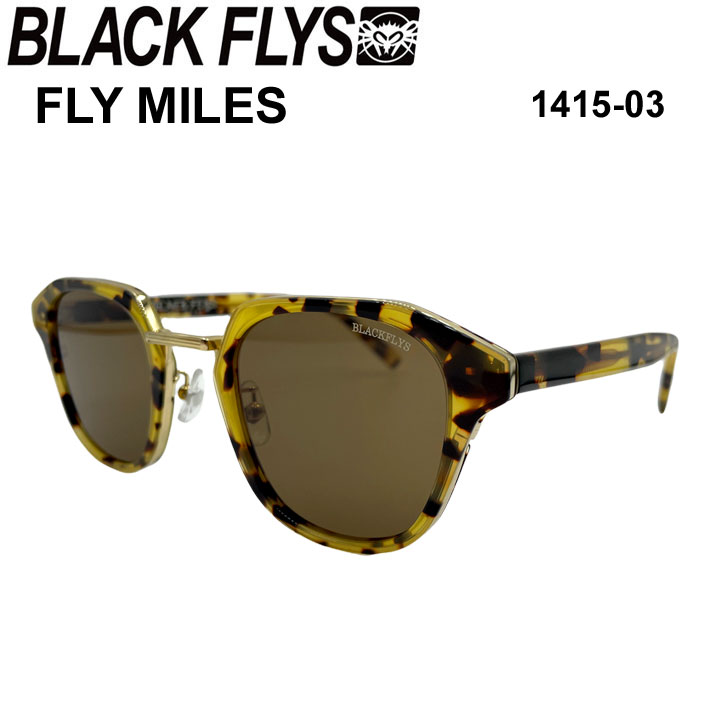 BLACK FLYS ブラックフライ サングラス [BF-1415-03] FLY MILES フライ