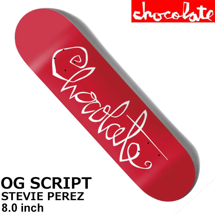 CHOCOLATE スケート デッキ チョコレート スケートボード OG SCRIPT