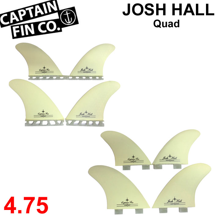 CAPTAIN FIN キャプテンフィン JOSH HALL ジョシュ ホール QUAD 4.75