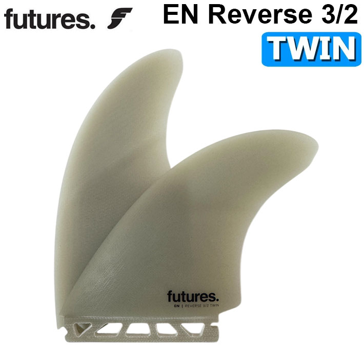 futures. FUTURES FIN フューチャーフィン EN REVERSE 3/2 TWIN