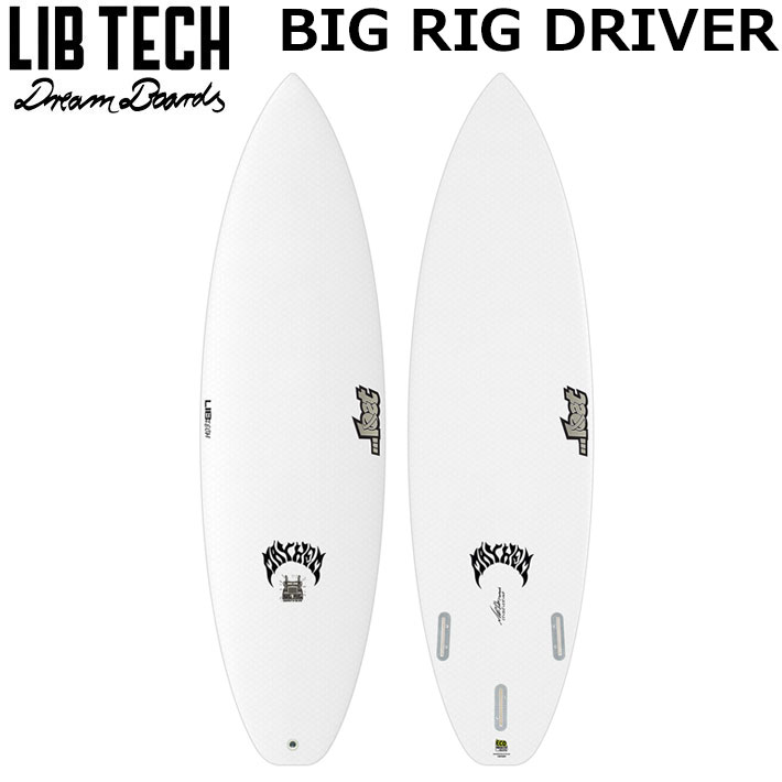lost BIG RIG D ビッグ リグ ドライバー6’4 送料込み LIB TECH（リブテック） サーフボード BIG RIG DRIVER 6'4 / 6'6