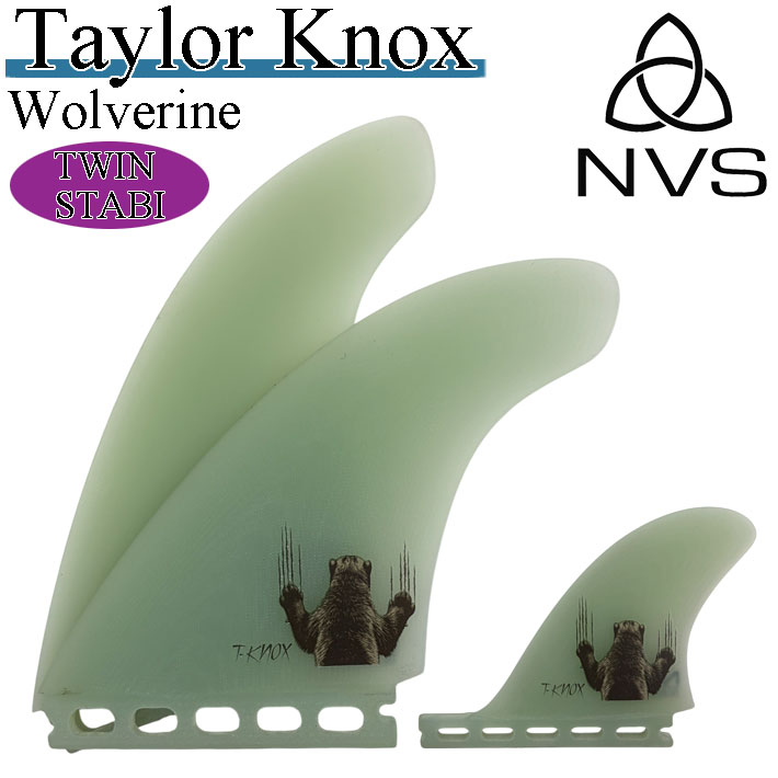 ショートボード用フィン NVS Fin フィン TAYLOR KNOX Wolverine TWIN+