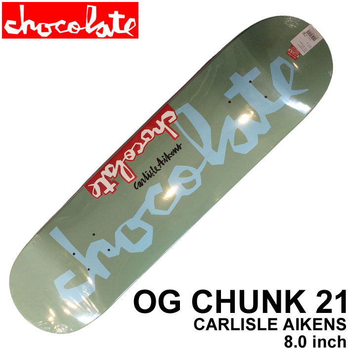 スケート デッキ CHOCOLATE チョコレート スケートボード OG CHUNK 21 CH-2 8.0inch CARLISLE AIKENS  カーライル・アイケンズ スケボー パーツ