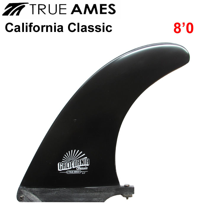 True Ames Fin トゥルーアムス フィン California Classic 8.0