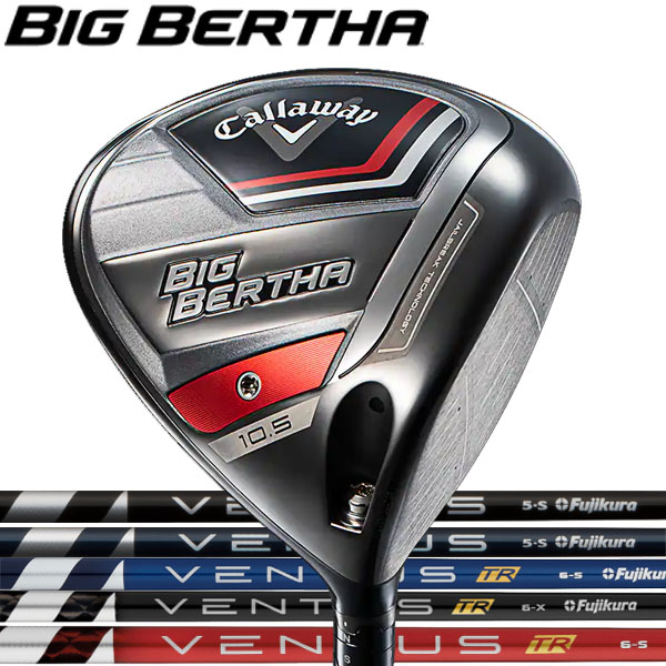 Callaway キャロウェイ ビッグバーサ ドライバー [VENTUS