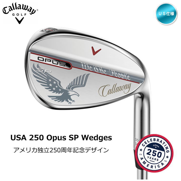 Callaway（キャロウェイ） 「限定モデル」 右用 2026 USA 250 OPUS SP