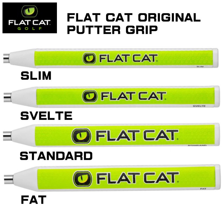 FLAT CAT フラットキャット パターグリップ (SLIM,SVELTE