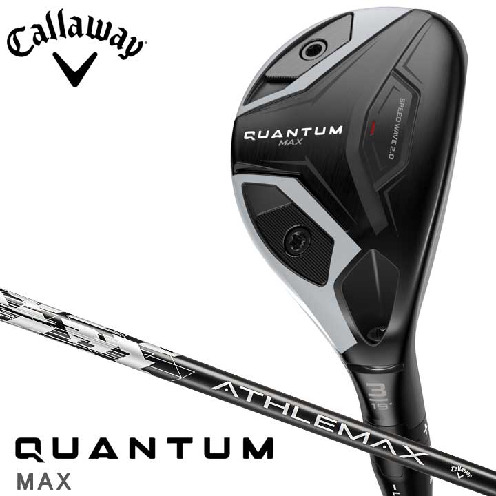 Callaway（キャロウェイ） 2月6日発売予定 QUANTUM MAX ユーティリティ