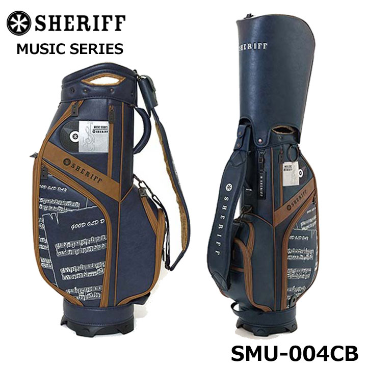 SHERIFF（シェリフ） SMU-004CB ミュージックシリーズ キャディバッグ
