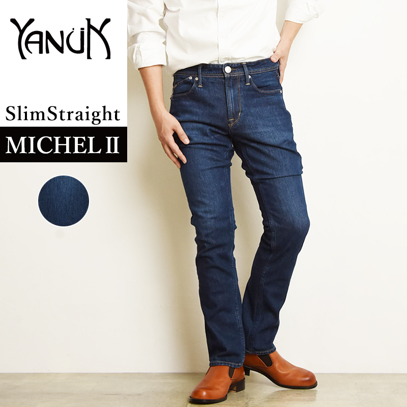 大人気 裾上げ無料 YANUK ヤヌーク MICHELII ミシェル2 スリム 