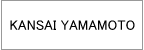 KANSAI YAMAMOTO