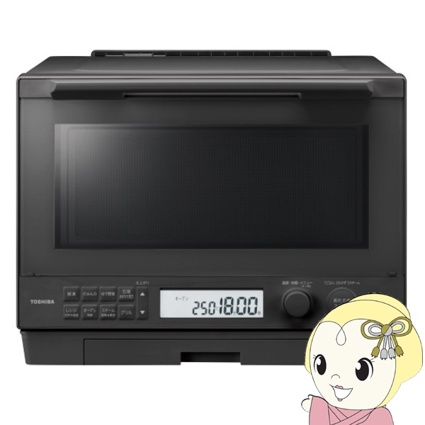 TOSHIBA スチームオーブンレンジ 東芝 過熱水蒸気オーブンレンジ