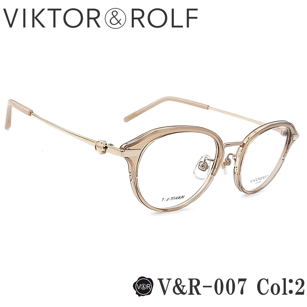 VIKTOR&ROLF（ヴィクター＆ロルフ） メガネ V＆R-007 col.2 ボストン