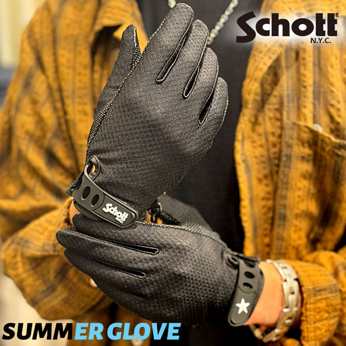 Schott N.Y.C（ショット） 【スマホ対応】 SCHOTT SUMMER GLOVE サマー