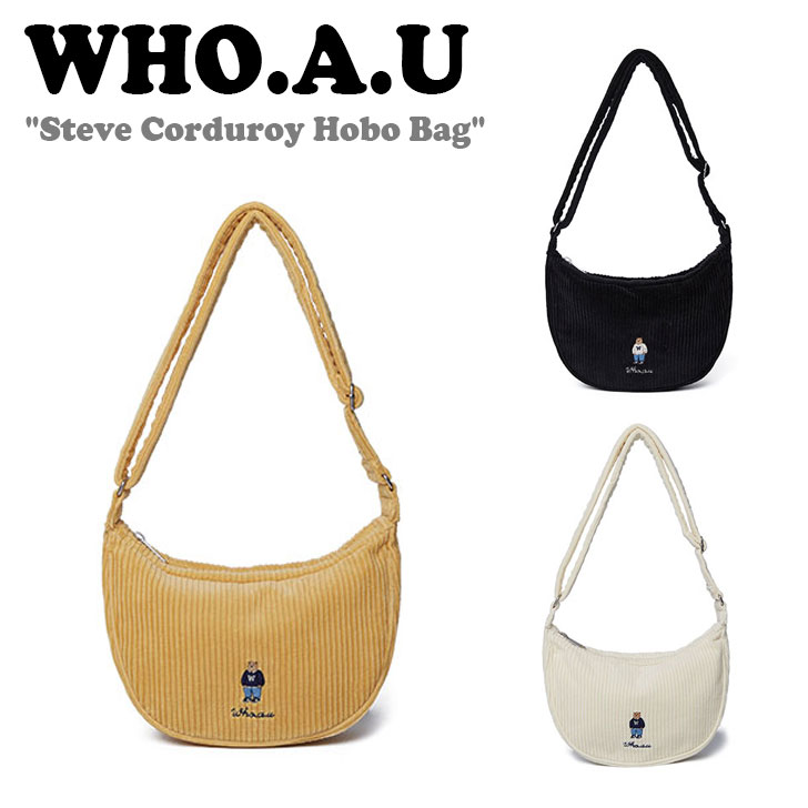 フーアーユー ショルダーバッグ WHO.A.U レディース Steve Corduroy Hobo Bag スティーブ コーデュロイ ホーボーバッグ 全3色 WHBGD4T42A バッグ｜goldtail2020