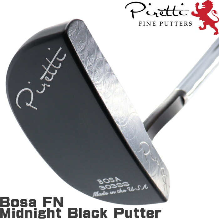 Piretti ピレッティ ボーサ FN　ミッドナイトブラック パター (Bosa FN Midnight Black Putter）