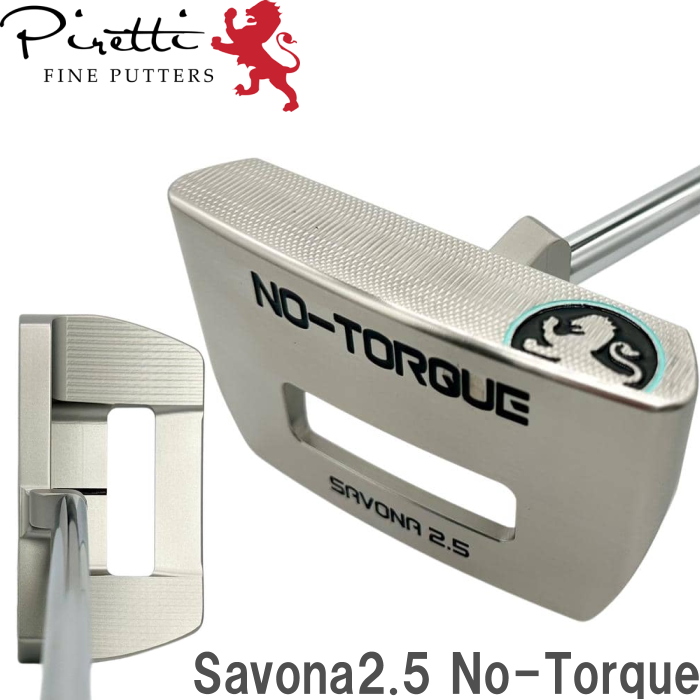 Piretti ピレッティ パター Savona2.5 No-Torque サボナ2.5 ノー