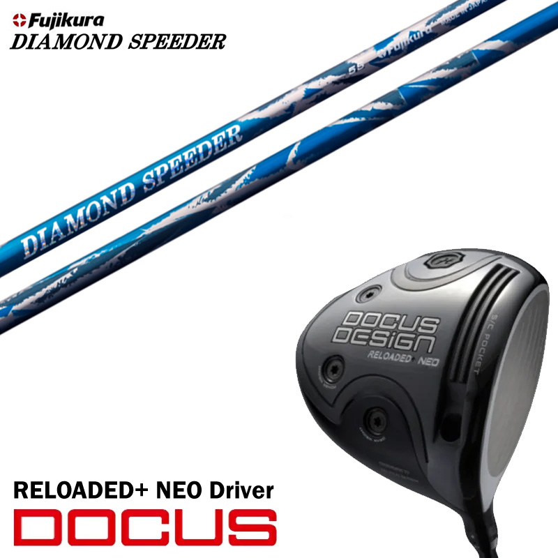 ९ DOCUS ɥ RELOADED+ NEO Driver ǥå ͥ ɥ饤С եɥԡ DIAMOND SPEEDER ե