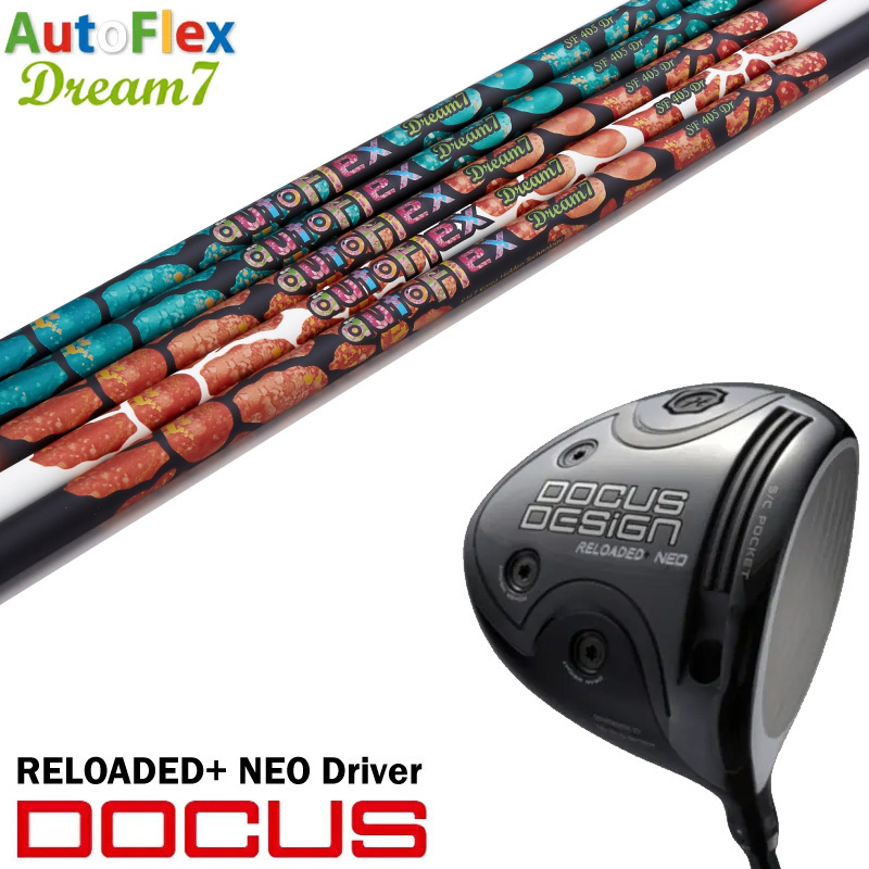 ९ DOCUS ɥ RELOADED+ NEO Driver ǥå ͥ ɥ饤С AutoFlex ȥեå Dream7 ɥ꡼7 ե