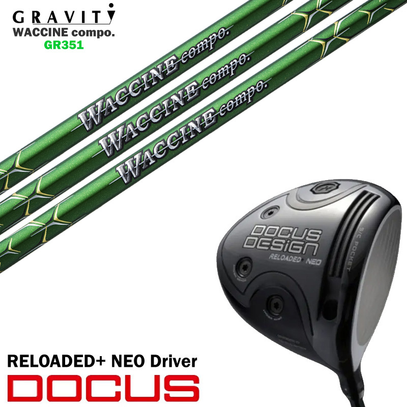 ९ DOCUS ɥ RELOADED+ NEO Driver ǥå ͥ ɥ饤С GRAVITY ӥƥ WACCINE compo. 說󥳥 GR351 ե