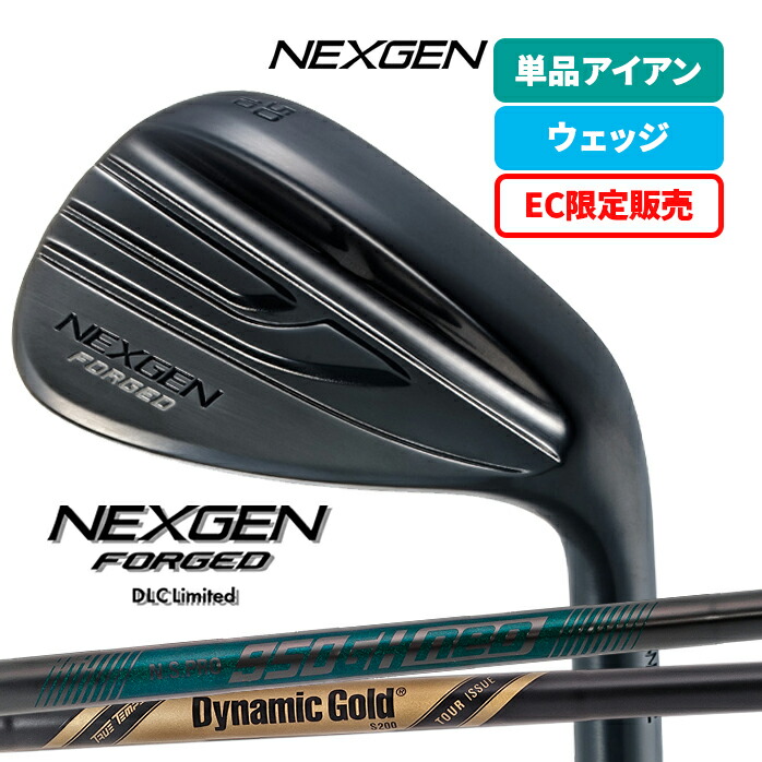 NEXGEN FORGED WEDGE DLC Limited ネクスジェン 単品アイアン ウェッジ Dynamic Gold Tour Issue  ONYX PCB NS PRO 950GH neo BLACK S シャフト