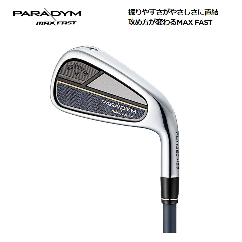 日本正規品】 キャロウェイ PARADYM MAX FAST アイアン 単品（＃5、AW