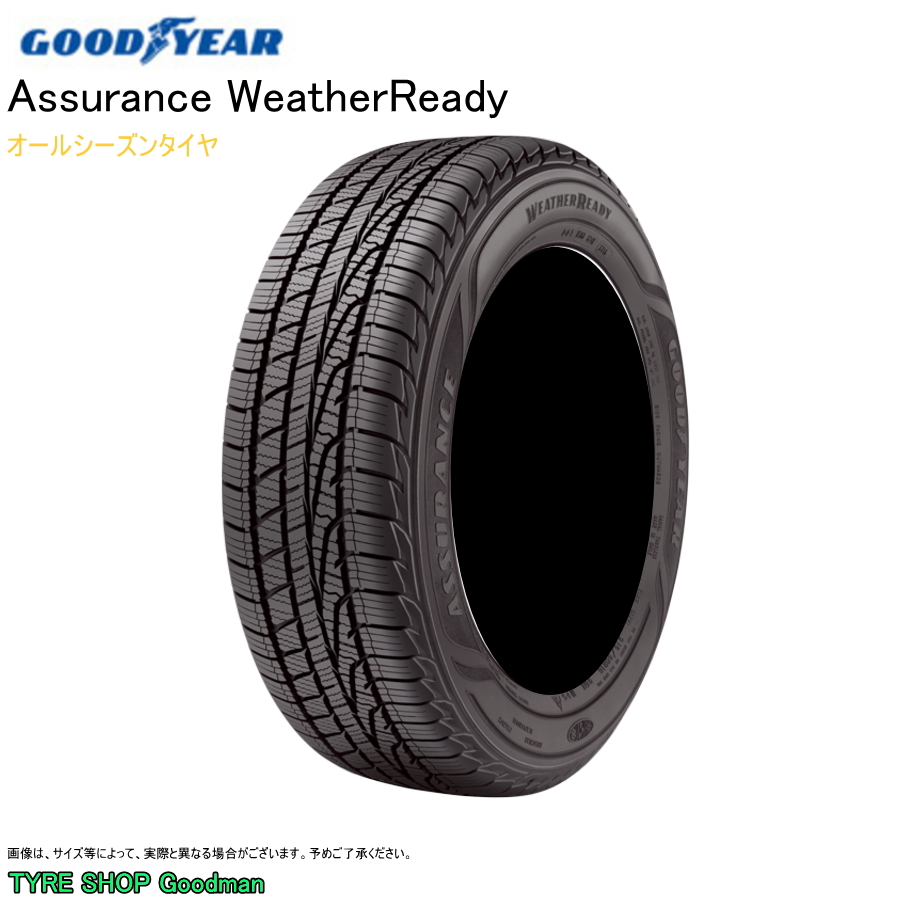 グッドイヤー オールシーズン 235/55R20 102H アシュアランス ウェザーレディ オールシーズンタイヤ (サマータイヤ)(個人宅不可)(20インチ)(235-55-20)｜goodman