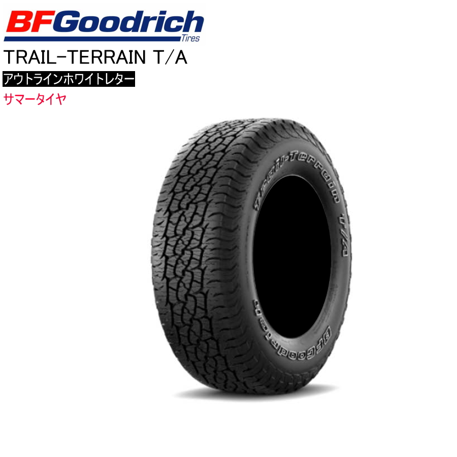 BFグッドリッチ BFグッドリッチ P 285/70R17 117T トレールテレーン T