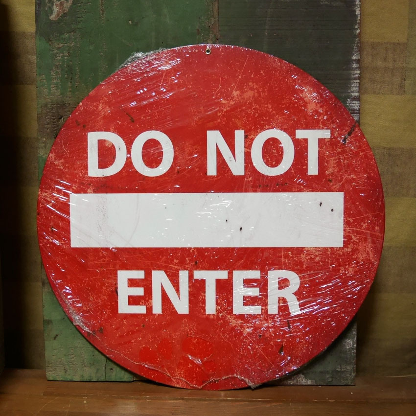 DO NOT ENTER スティールサイン 進入禁止 標識 トラフィックサイン看板