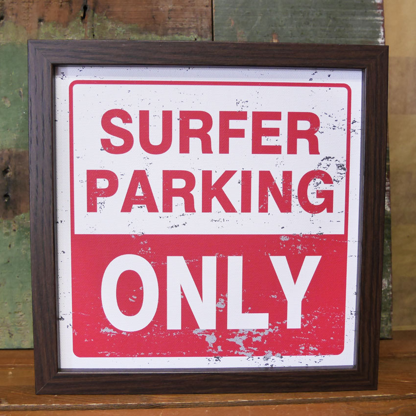 サインフレーム SIGN FRAME Surfer Parking Only インテリアピクチャー