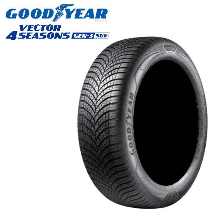 グッドイヤー ベクターフォーシーズンズ ジェン3 SUV 235/55R19 105W XL GOODYEAR VECTOR 4SEASONS ...